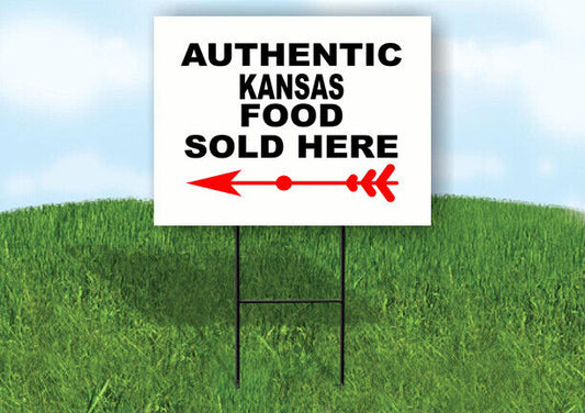 KANSAS AUTHENTIC FOOD LEFT ARROW Yard Sign w Stand LAWN SIGN Single