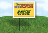 GATLIN PRESCHOOL GRADUATE 18 in x 24 in Yard Sign Road Sign with Stand
