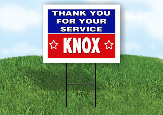 KNOX THANK YOU SERVICE 18 in x 24 in Yard Sign Road Sign with Stand