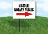 MISSOURI _NOTARY PUBLIC RIGHT ARROW RED  Yard Sign w Stand LAWN SIGN Single