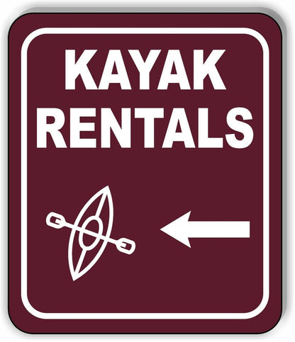 KAYAK RENTALS DIRECTIONAL LEFT ARROW CAMPING Metal Aluminum composite sign