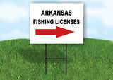ARKANSAS _FISHING LICENSES RIGHT ARROW RED Yard Sign w Stand LAWN SIGN Single