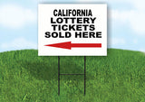 CALIFORNIA STATE LOTTERY TICKETS LEFT ARROW Yard Sign w Stand LAWN SIGN Single