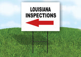 INSPECTIONS LEFT ARROW RED_ LOUISIA Yard Sign Road with Stand LAWN SIGN Single