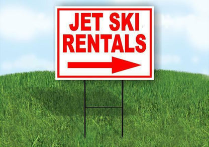 JET SKI RIGHT ARROW Rentals RED Yard Sign Road with Stand LAWN SIGN Single sided