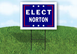 ELECT NORTON 18 in x 24 in Yard Sign Road Sign with Stand