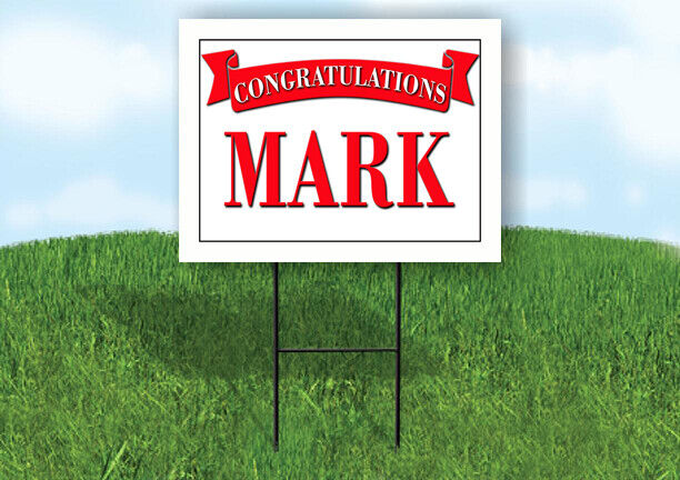 MARK CONGRATULATIONS RED BANNER 18in x 24in Yard sign with Stand