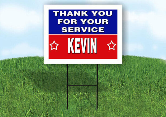 KEVIN THANK YOU SERVICE 18 in x 24 in Yard Sign Road Sign with Stand
