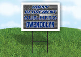 GWENDOLYN POLICE RETIREMENT  18 in x 24 in Yard Sign Road Sign With Stand