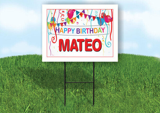 MATEO HAPPY BIRTHDAY BALLOONS 18 in x 24 in Yard Sign Road Sign with Stand