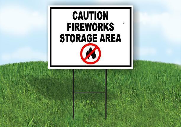 CAUTION FIREWORKS STORAGE AREA BLACK 18inx24in Yard  Road Sign w/ Stand