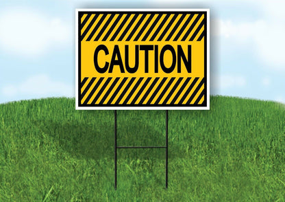 CAUTION YELLOW BLACK STRIPE Yard Sign with Stand LAWN SIGN