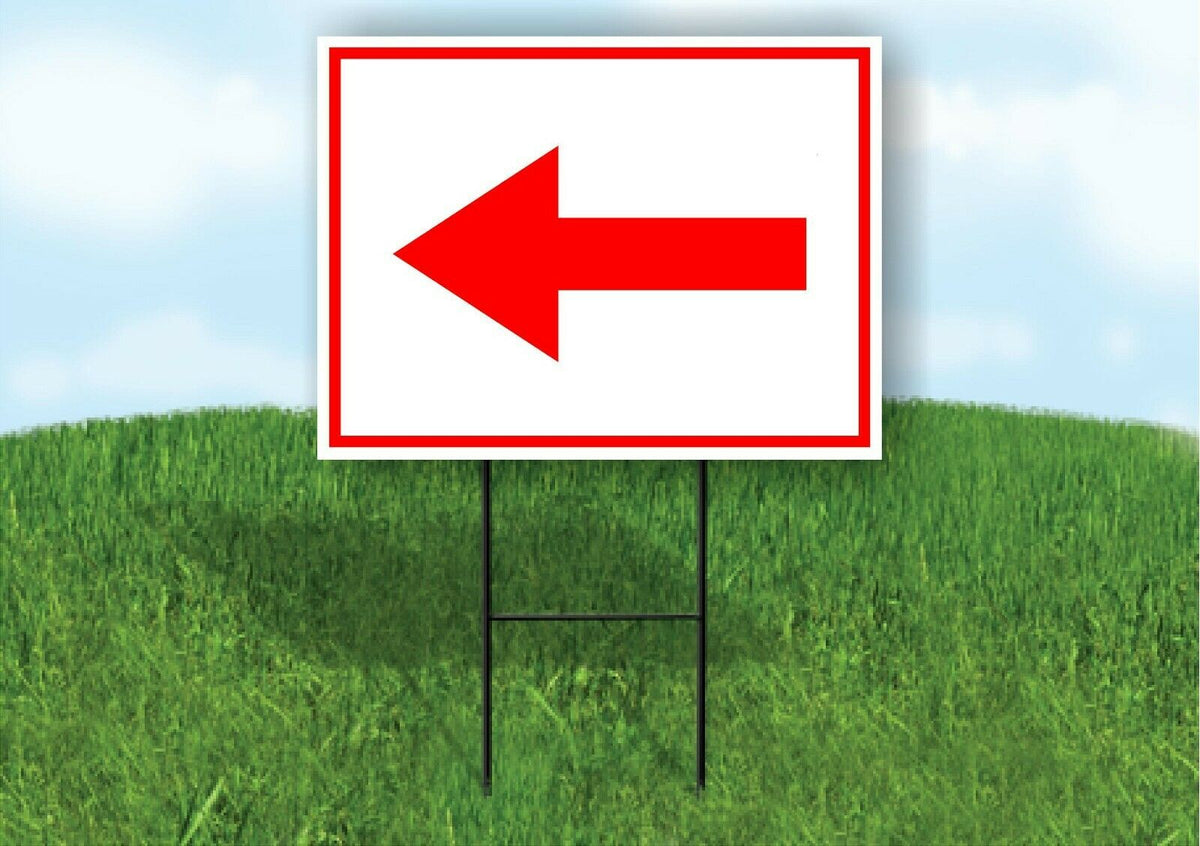 LEFT arrow red Yard Sign Road with Stand LAWN SIGN Single sided