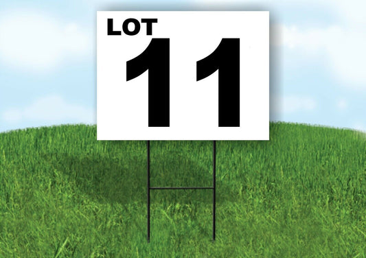 LOT 11 BLACK WHITE Yard Sign with Stand LAWN SIGN