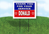 DONALD THANK YOU SERVICE 18 in x 24 in Yard Sign Road Sign with Stand