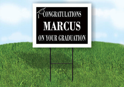 MARCUS CONGRATULATIONS GRADUATION 18 in x 24 in Yard Sign Road Sign with Stand