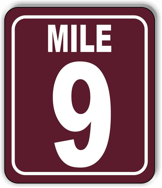 Mile 9 Distance Marker Brown Running Race 5k Marathon Aluminum Composite Sign