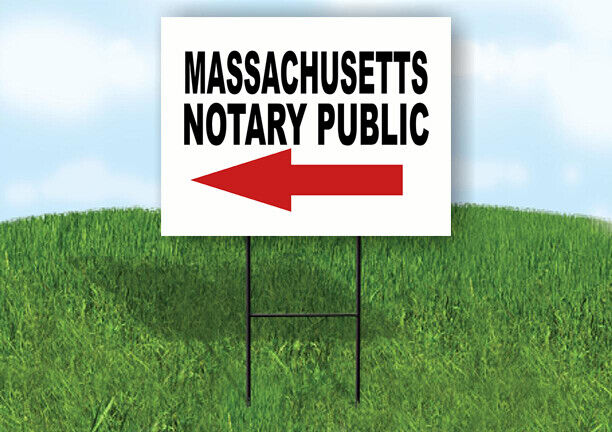 MASSACHUSETTS _NOTARY PUBLIC Yard Sign w Stand LAWN SIGN Single