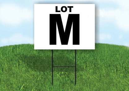 LOT M BLACK WHITE Yard Sign with Stand LAWN SIGN