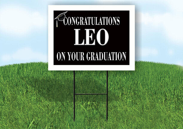 LEON CONGRATULATIONS GRADUATE 18 in x 24 in Yard Sign Road Sign with Stand