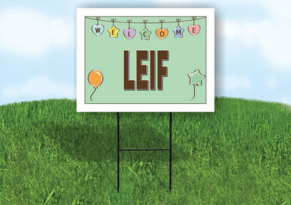 LEIF WELCOME BABY GREEN  18 in x 24 in Yard Sign Road Sign with Stand