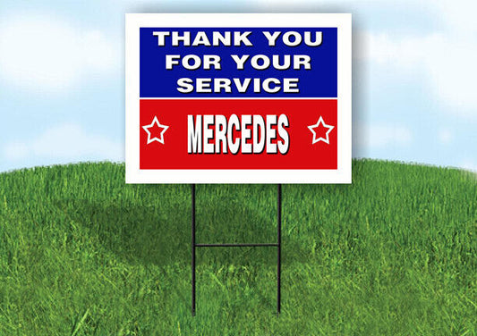 MERCEDES THANK YOU SERVICE 18 in x 24 in Yard Sign Road Sign with Stand