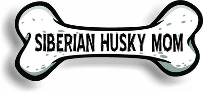 Dog Mom Siberian Husky Bone Car Magnet Bumper Sticker 3"x7"