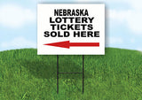 NEBRASKA STATE LOTTERY TICKETS LEFT ARROW Yard Sign w Stand LAWN SIGN Single