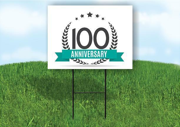 100 year anniversary Yard Sign Road with Stand LAWN SIGN