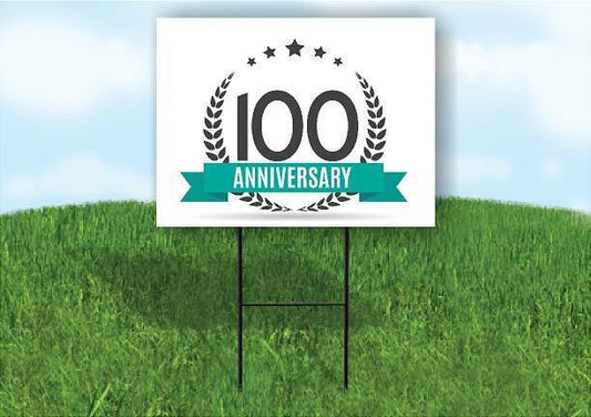 100 year anniversary Yard Sign Road with Stand LAWN SIGN