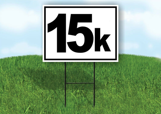 KILOMETER 15 K DISTANCE MARKER  RUNNING RACE Yard Sign with Stand LAWN SIGN