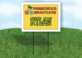 RYLAN PRESCHOOL GRADUATE 18 in x 24 in Yard Sign Road Sign with Stand