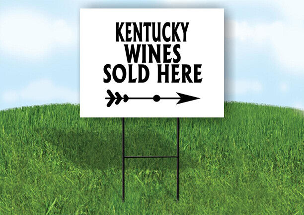 KENTUCKY WINES SOLD HERE RIGHT ARROW