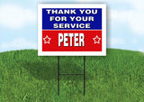 PETER THANK YOU SERVICE 18 in x 24 in Yard Sign Road Sign with Stand
