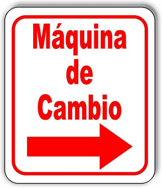 Máquina de Cambio red RIGHT ARROW Metal Aluminum Composite Sign