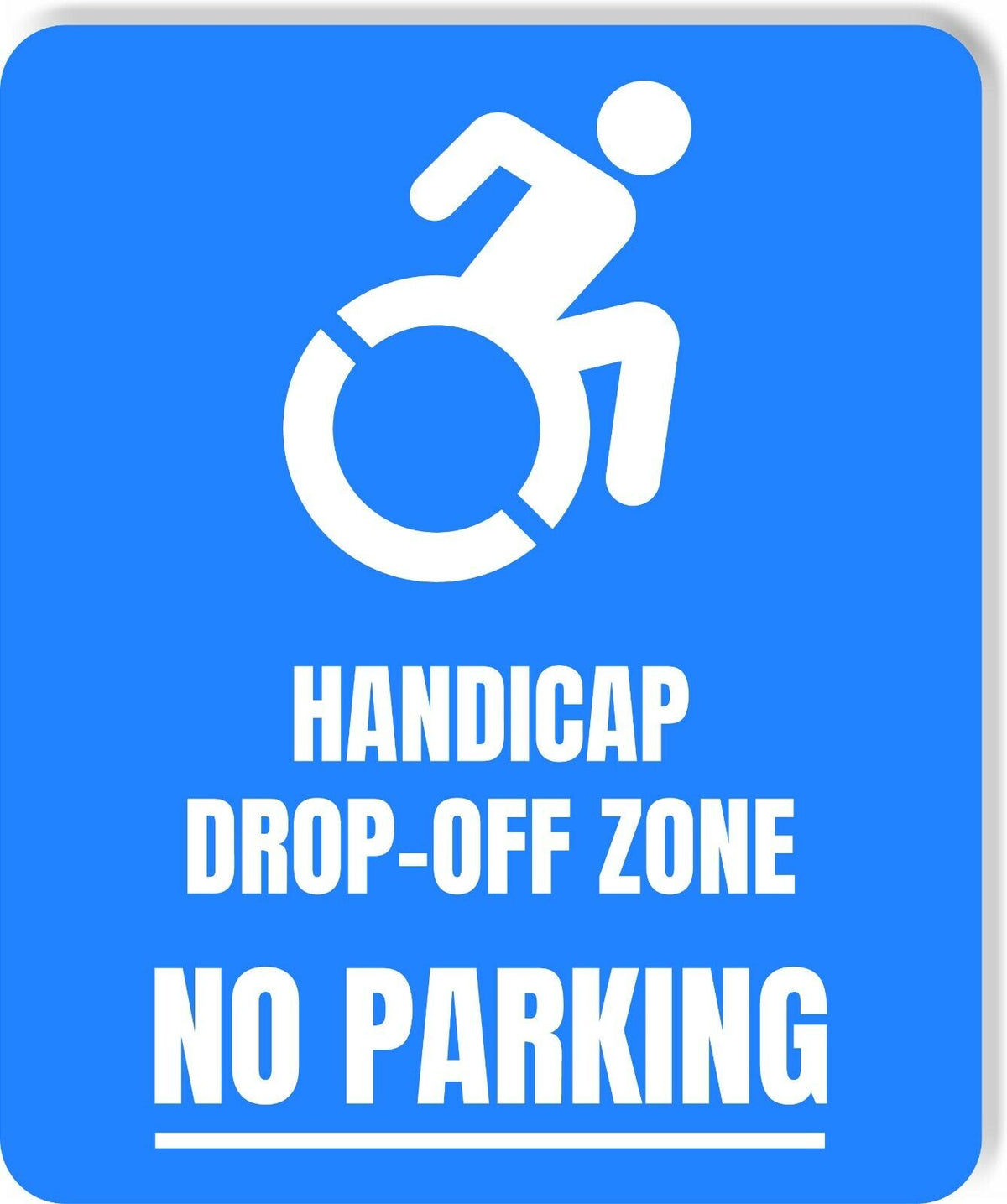Handicap drop off zone no Parking  Accessible metal outdoor sign PARKING SIGNAGE