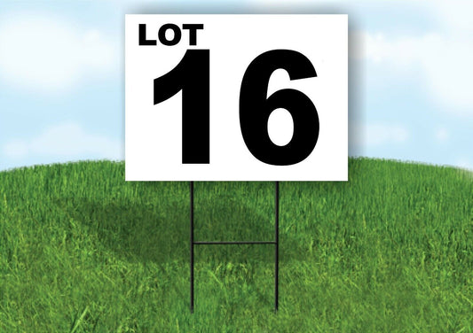 LOT 16 BLACK WHITE Yard Sign with Stand LAWN SIGN