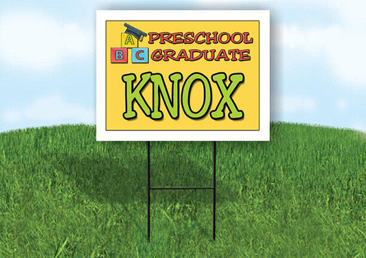 KNOX PRESCHOOL GRADUATE 18 in x 24 in Yard Sign Road Sign with Stand
