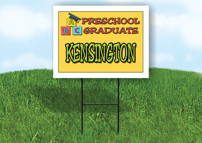 KENSINGTON PRESCHOOL GRADUATE 18 in x 24 in Yard Sign Road Sign with Stand