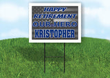 KRISTOPHER POLICE RETIREMENT  18 in x 24 in Yard Sign Road Sign With Stand
