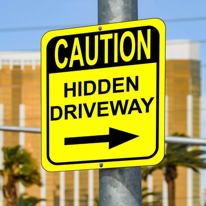 CAUTION HIDDEN DRIVEWAYs RIGHT ARROW VERTICAL Metal Aluminum Composite Sign