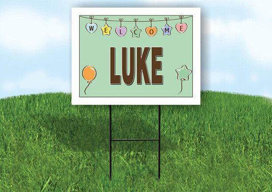 LUKE WELCOME BABY GREEN  18 in x 24 in Yard Sign Road Sign with Stand