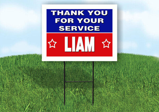 LIAM THANK YOU SERVICE 18 in x 24 in Yard Sign Road Sign with Stand