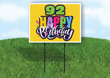92 AGE HAPPY BIRTHDAY YELLOW 18inx24in Yard Road Sign w/ Stand