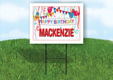 MACKENZIE HAPPY BIRTHDAY BALLOONS 18 in x 24 in Yard Sign Road Sign with Stand