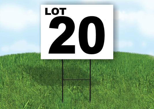 LOT 20 BLACK WHITE Yard Sign with Stand LAWN SIGN
