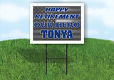 TONYA POLICE RETIREMENT  18 in x 24 in Yard Sign Road Sign With Stand