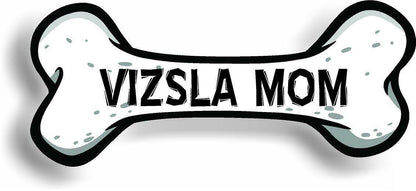 Dog Mom Vizsla Bone Car Magnet Bumper Sticker 3"x7"