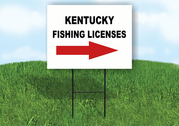 KENTUCKY _FISHING LICENSES RIGHT ARROW RED Yard Sign w Stand LAWN SIGN Single