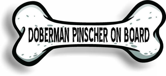Dog on Board Doberman Pinscher Bone Car Magnet Bumper Sticker 3"x7"